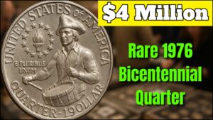 The Rare 1976 Bicentennial Quarter Worth $4 Millions